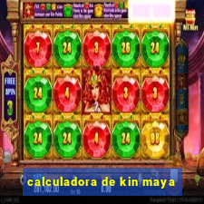 calculadora de kin maya